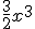 \frac{3}{2}x^3