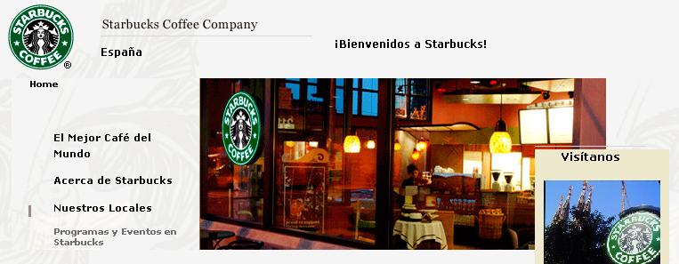 ¡Bienvenidos a  Starbucks!