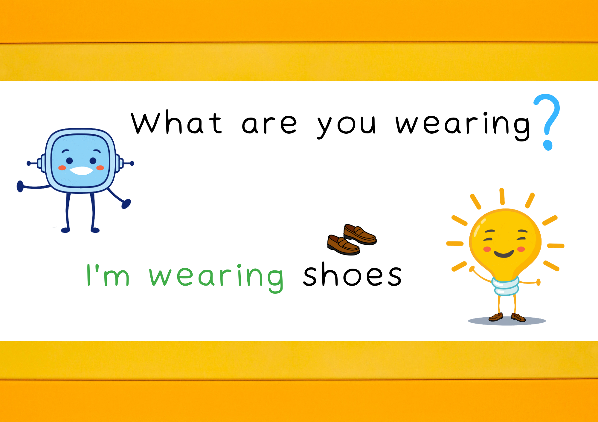 Para preguntar por la prenda de ropa que se lleva puesta utilizamos la estructura “What are you wearing?”
