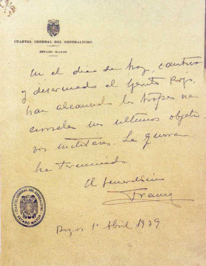 Comunicado emitido por el Cuartel General del Generalísimo anunciando el fin de la guerra