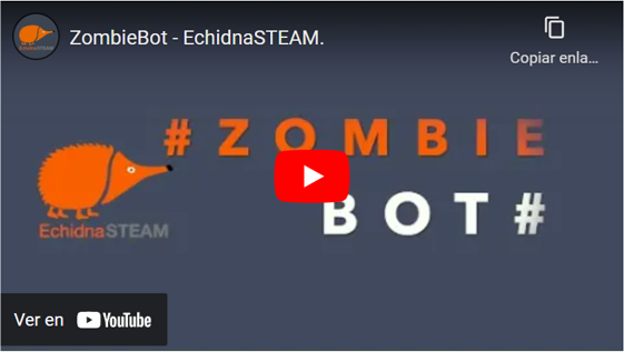 Vídeo sobre ZombieBot - EchidnaSTEAM.