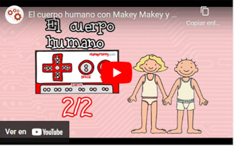 Vídeo sobre El cuerpo humano con Makey Makey y Scratch (2/2)
