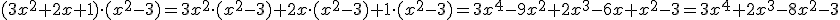 (3x^2+2x+1) \cdot (x^2-3)= 3x^2 \cdot (x^2-3)+2x \cdot (x^2-3)+1 \cdot (x^2-3) = 3x^4-9x^2+2x^3-6x+x^2-3=3x^4+2x^3-8x^2-3