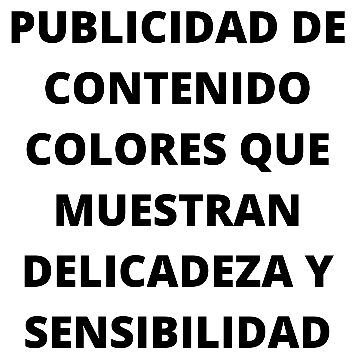 Cartel sobre la publicidad sensible y delicada