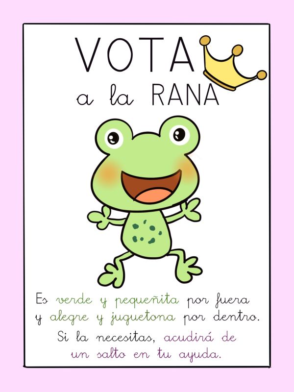 Dibujo de un cartel con borde rosa, donde se ve una rana saltando sonriente con un texto que pone: Vota a la rana. Es verde y pequeñita por fuera y alegre y juguetona por dentro. Si la necesitas, acudirá de un salto en tu ayuda.