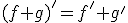 (f+g)'=f'+g'