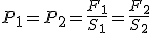P_1=P_2=\frac{F_1}{S_1}=\frac{F_2}{S_2}