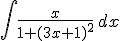 \int \frac{x}{1+(3x+1)^2} \, dx
