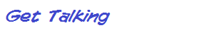 get_talking