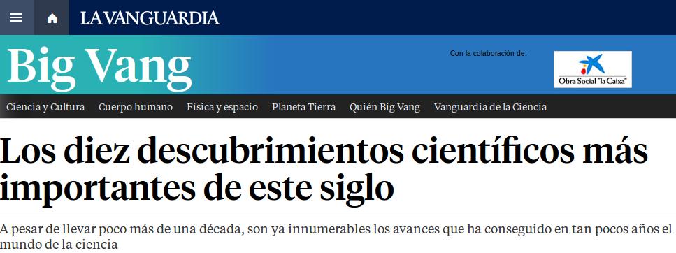 Artículo de La Vanguardia sobre los diez descubrimientos científicos más importantes del siglo XXI