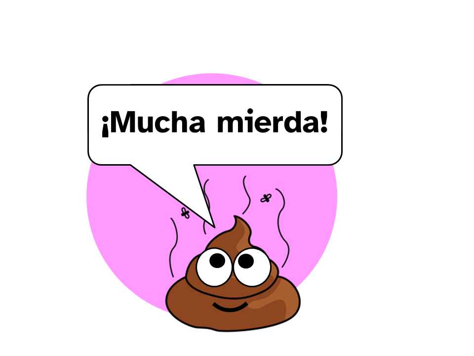 Una caquita diciendo ¡Mucha mierda!