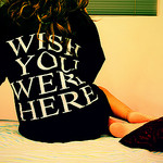 Wish you were here t-shirt