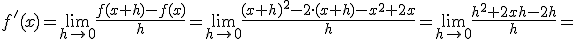 f'(x)=\lim_{h\rightarrow 0}\frac{f(x+h)-f(x)}{h}=\lim_{h\rightarrow 0}\frac{(x+h)^{2}-2\cdot(x+h)-x^{2}+2x}{h}=\lim_{h\rightarrow 0}\frac{h^{2}+2xh-2h}{h}=