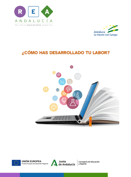 ¿Cómo has desarrollado tu labor?