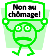 Non au chômage!