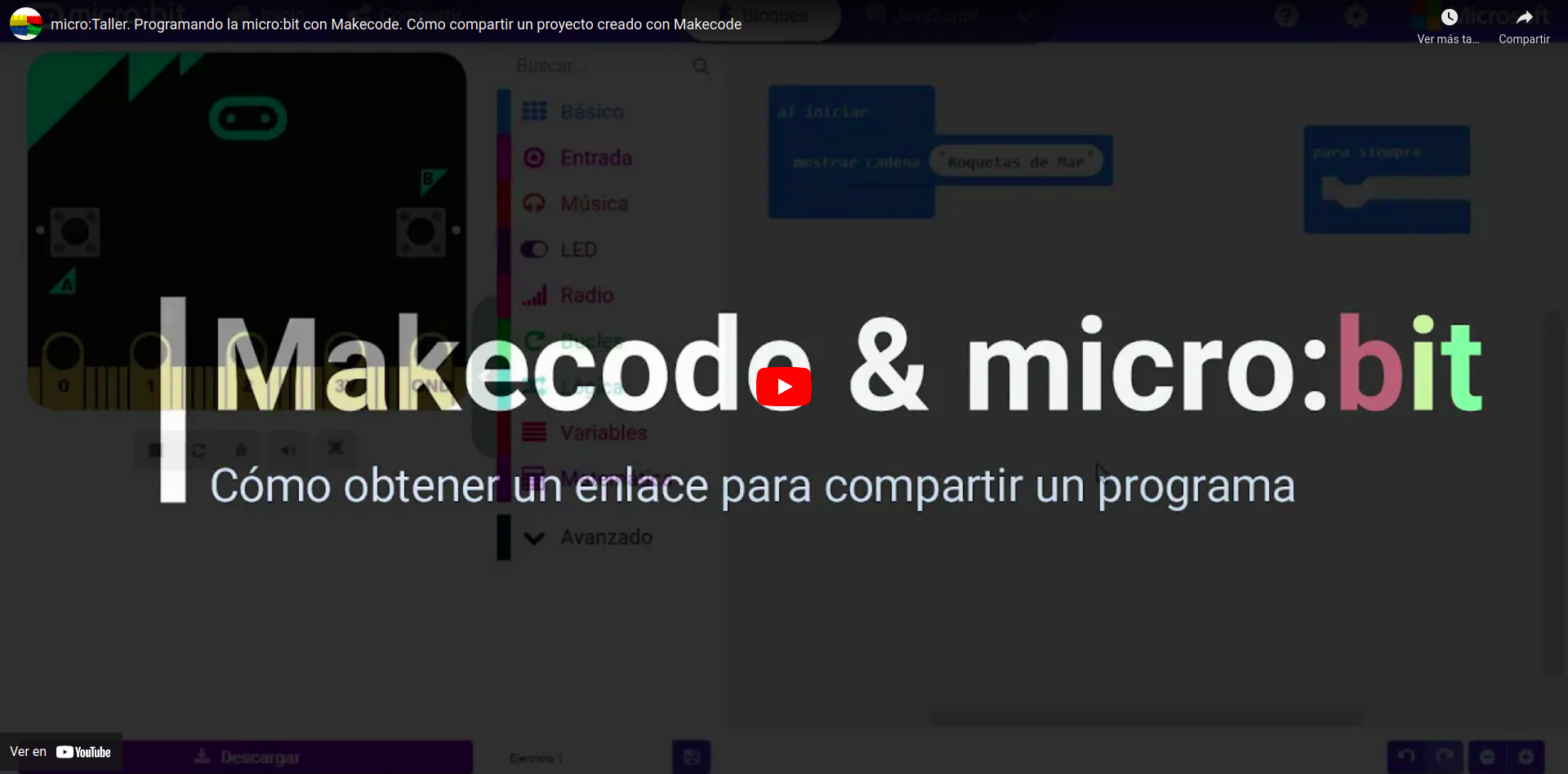 Vídeo que describe cómo compartir un proyecto elaborado con MakeCode