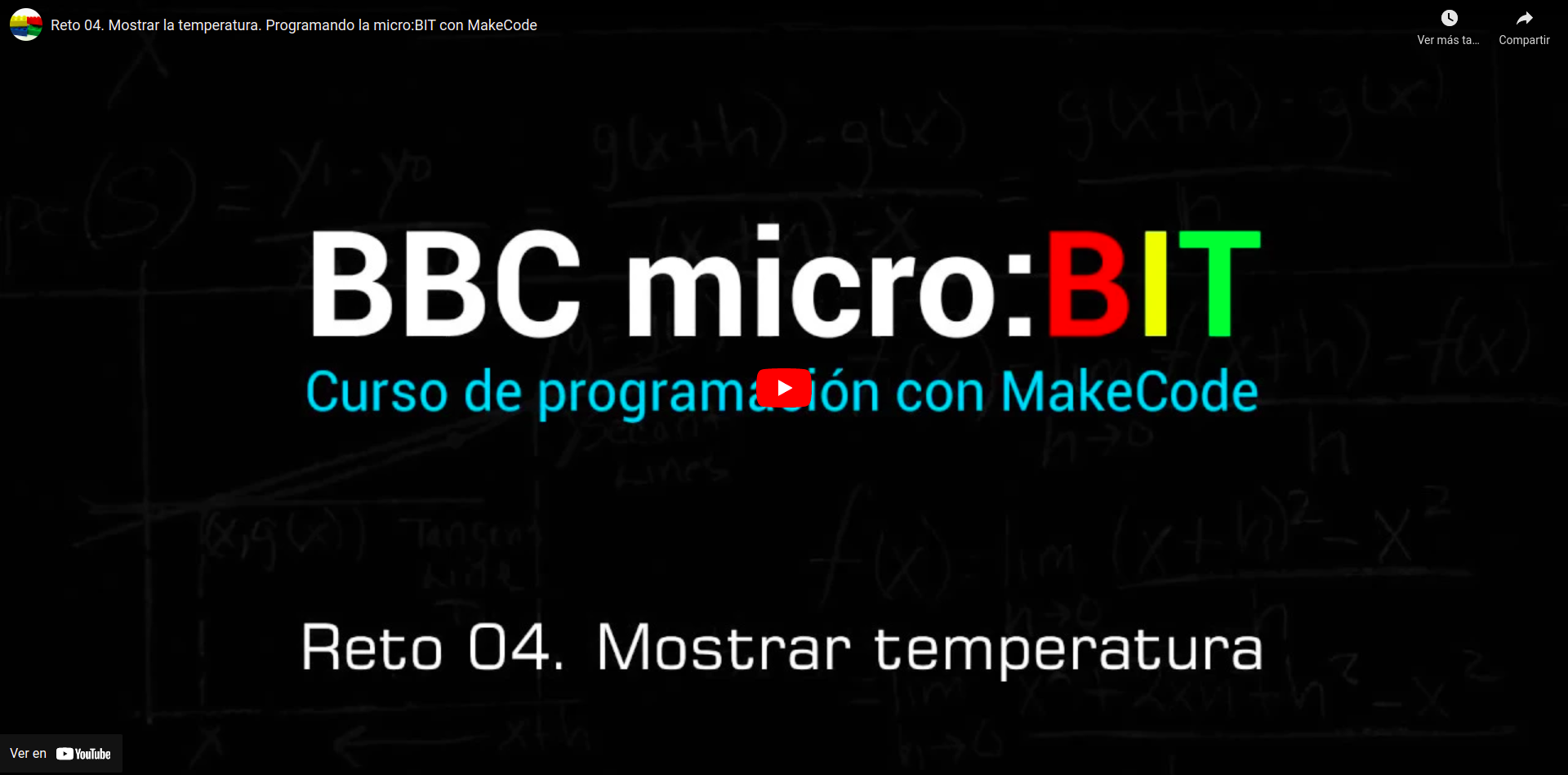 Vídeo que describe como mostrar la temperatura del sensor de la micro:bit con MakeCode