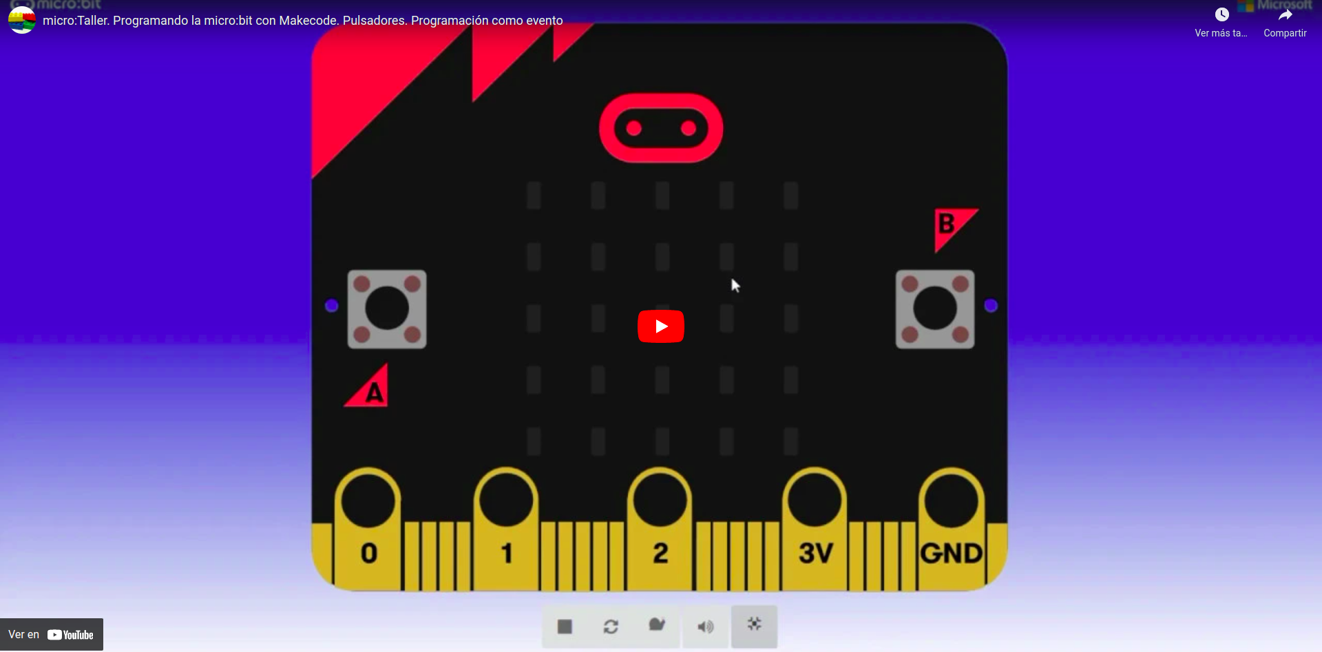 Vídeo que describe cómo programar los pulsadores de la micro:bit como evento en MakeCode
