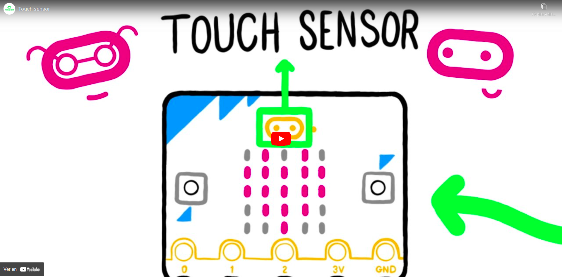 Vídeo que describe el funcionamiento del sensor táctil de la placa micro:bit