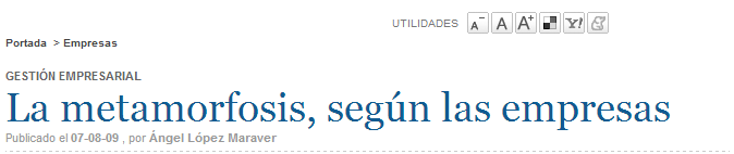 La metamorfosis, según las empresas