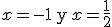 x=-1\begin{verbatim} y \end{verbatim}x=\frac{1}{2}