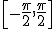 \left [-\frac{\pi }{2},\frac{\pi }{2}  \right ]