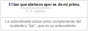 Ejemplo de subordinada adjetiva