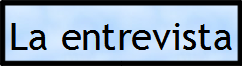 La entrevista